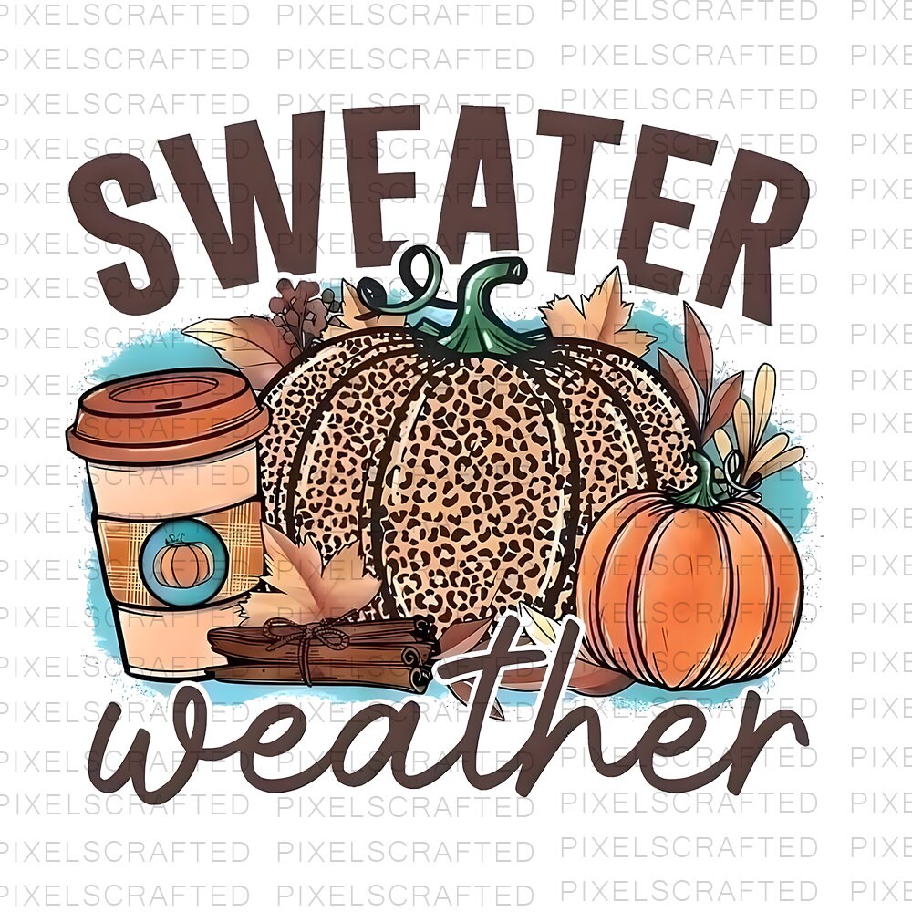 Sweathear Weather Png, Sublimation Png, Sublimation Designs, Autumn Png, Digital Download