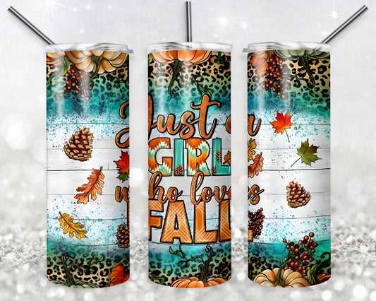 Who Loves Fall Tumbler Png, 20 oz Skinny Tumbler Sublimation Design, Digital Download PNG, Just a Girl Tumbler PNG, 20oz Tumbler Design