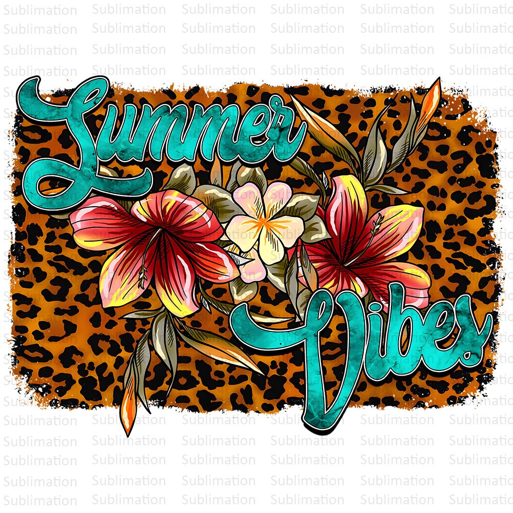 Summer Vibes Png, Western Png, Beach Png, Sun Png, Leopard Png, Floral Png, Sublimation Png, Digital Download