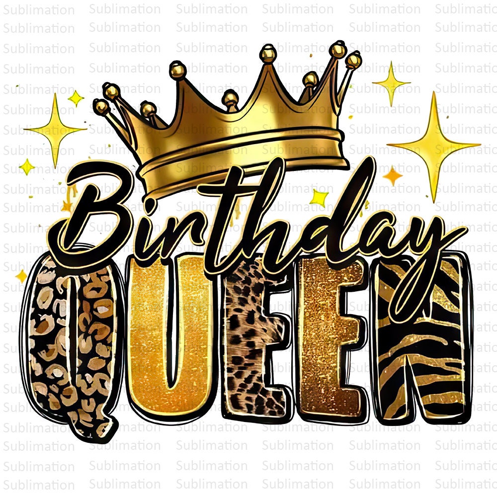 Birthday Queen Png, Queen Png, Girl Png, Birthday Png, Sublimation Png, Digital Download