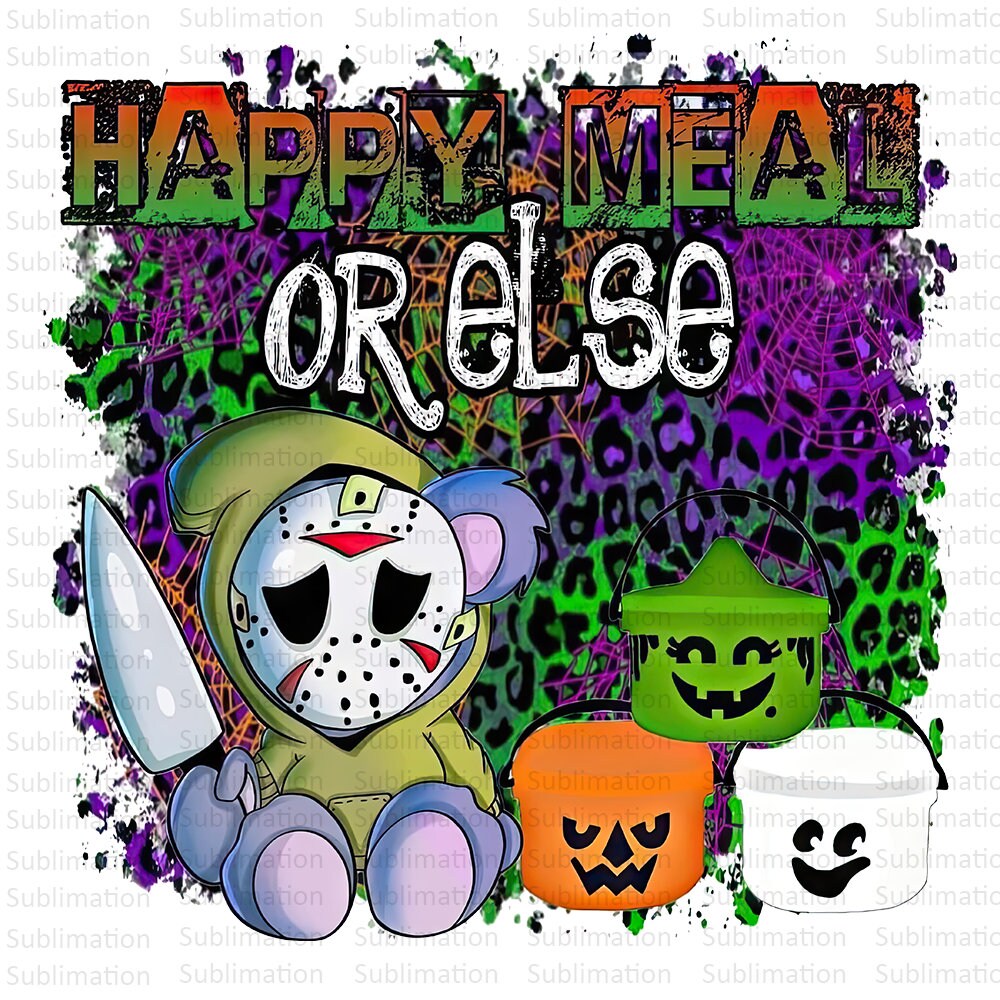 Happy Meal Or Else Horror Png, Michael Myers Png, Horror Png, Leopard Png, Sublimaiton Png, Digital Download