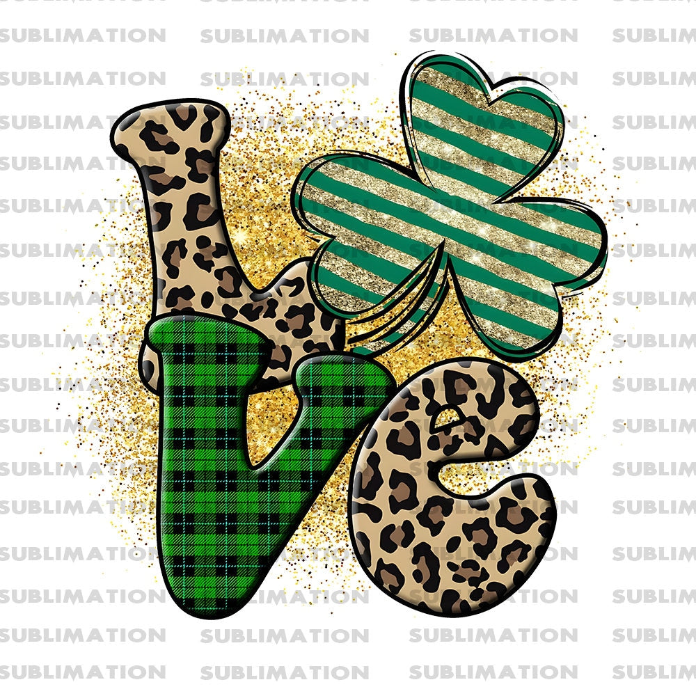 St. Patrick's Day Love Png, Sublimation Png, Sublimation Designs, Clover Png, Digital Download