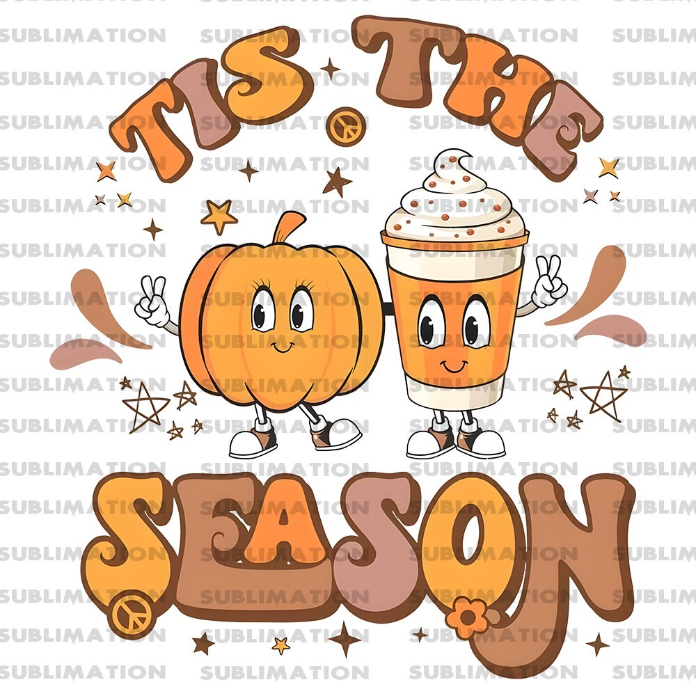 Tis the Season Png, Sublimation Png, Sublimation Designs, Pumpkin Png, Digital Download