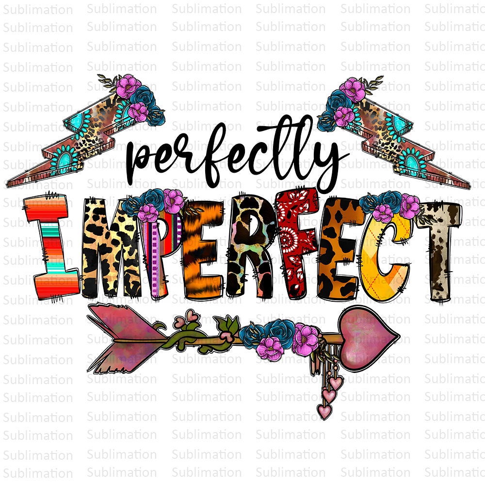 Imperfect Png, Sublimation Png, Sublimation Designs, Western Png, Digital Download