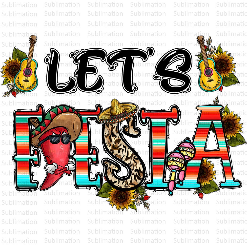 Let's Fiesta Png, Cinco De Mayo Png, Sublimation Png, Digital Download