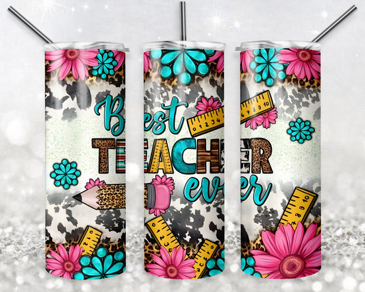 Best Teacher Ever 20oz Sublimation Tumbler Designs, Teacher Straight Skinny Tumbler Wrap PNG